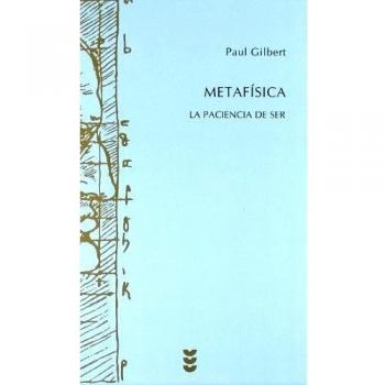 Metafísica: La paciencia del ser: 79
