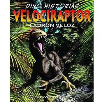 Velociraptor: Un pequeño dinosaurio con aspecto de ave