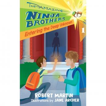Entrando en lo Desconocido Profundo (Los Asombrosos Hermanos Ninja, Volumen 1) - Edición de Bolsillo