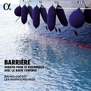 Barriere: Sonatas Para Violonchelo [Alpha Collection]