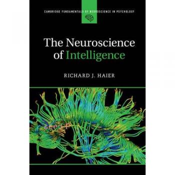 The Neuroscience of Intelligence