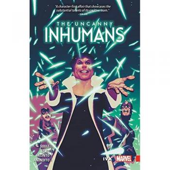 Uncanny Inhumans Volume 4: IvX (Paperback Edition)
