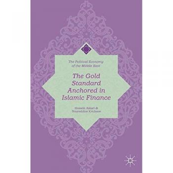 The Gold Standard Anchored in Islamic Finance