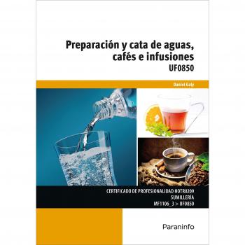 UF0850 Preparación y catas de aguas cafés e infusiones