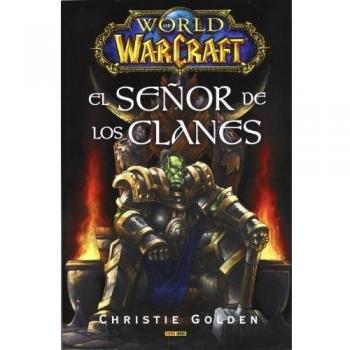 World of Warcraft. El señor de los Clanes