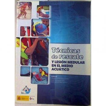 Técnicas de rescate y lesión medular en el medio acuático