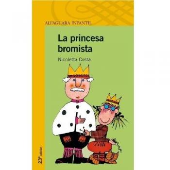 La princesa bromista - Nicoletta Costa