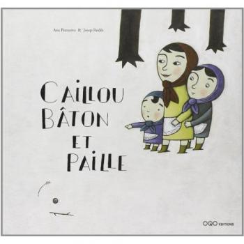 Caillou, Bâton et Paille