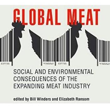 Global Meat: Social and Environmental Consequences of the Expanding Meat Industry