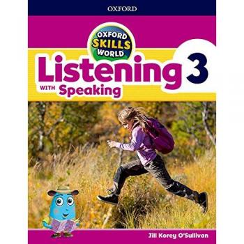 Oxford Skills World. Listening & Speaking 3