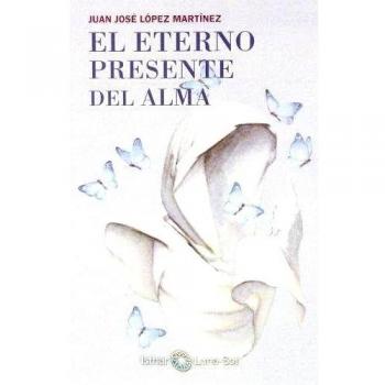 El eterno presente del alma