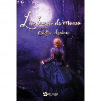 Las lunas de marzo
