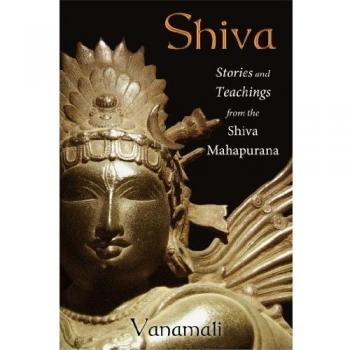 Shiva: Stories and Teachings from the Shiva Mahapurana