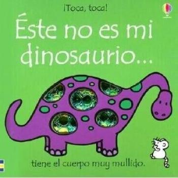 Este no es mi dinosaurio...