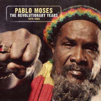 THE REVOLUTIONARY YEARS 1975/1983 - MOSES, PABLO