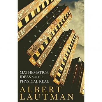 Mathematics, Ideas and the Physical Real