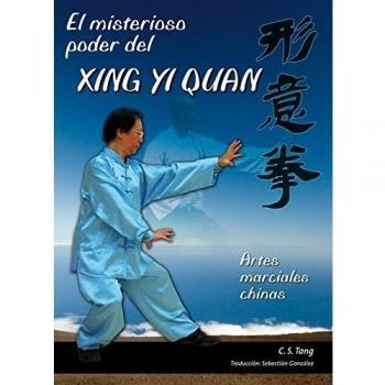 El misterioso poder del XING YI QUAN: artes marciales chinas
