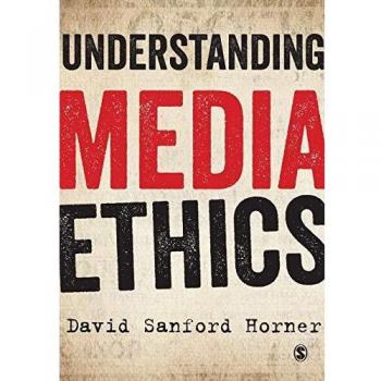 Understanding Media Ethics