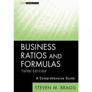 Business Ratios and Formulas: A Comprehensive Guide: 577