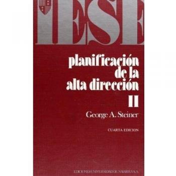 Planificación de la alta dirección - Steiner, George A.