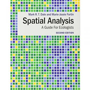 Spatial Analysis: A Guide For Ecologists