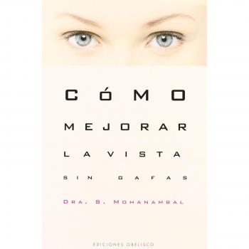 Cómo mejorar la vista sin gafas