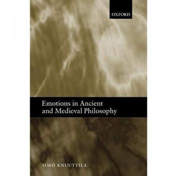 Emotions In Ancient And Medieval Philosophy