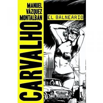El balneario - Manuel Vázquez Montalbán