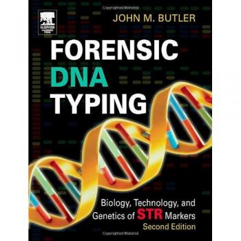 Forensic DNA Typing: Biology, Technology, and Genetics of STR Markers
