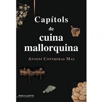 Capítols de cuina mallorquina - Contreras Mas, Antoni