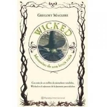 Wicked. Memorias de una bruja mala
