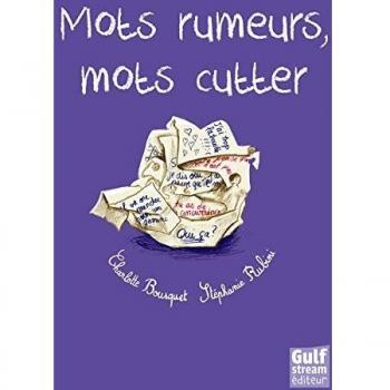 Mots rumeurs, mots cutter