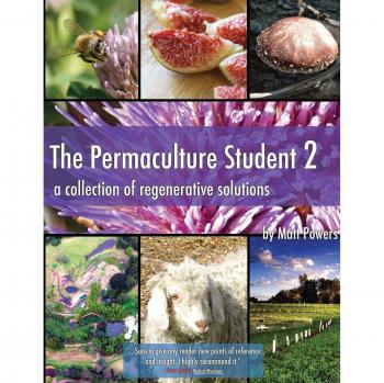 El Estudiante de Permacultura 2: Una Colección de Soluciones Regenerativas