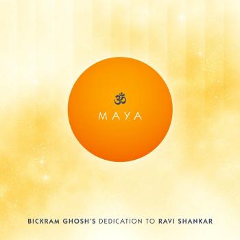 Maya - Bickram Ghosh'S Dedication To Ravi Shankar