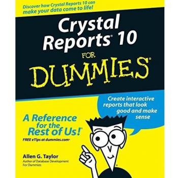 Crystal Reports 10 for Dummies