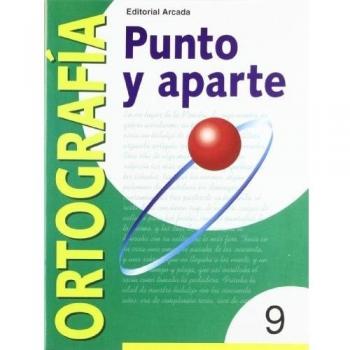 Punto Y Aparte. Ortografía 9: Serie verde 9