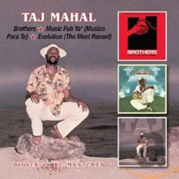 Brothers / Music Fuh Ya' - Taj Mahal