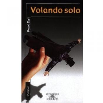 VOLANDO SOLO - Roald Dahl