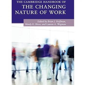 The Cambridge Handbook of the Changing Nature of Work