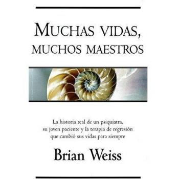 Muchas vidas, muchos maestros - WEISS, BRIAN