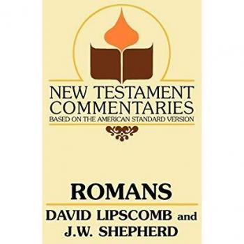 Romans: Comprehensive New Testament Commentary by David Lipscomb