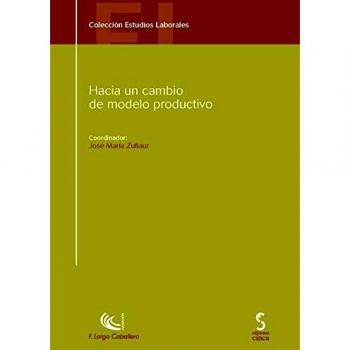 Hacia un cambio de modelo productivo: 9