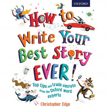 Cómo Escribir Tu Mejor Historia Nunca Antes Contada - Libro de Christopher Edge