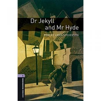 Oxford Bookworms Library 4. Dr. Jekyll And Mr Hyde