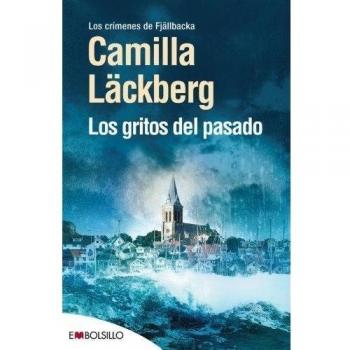Los gritos del pasado - Camilla Lackberg