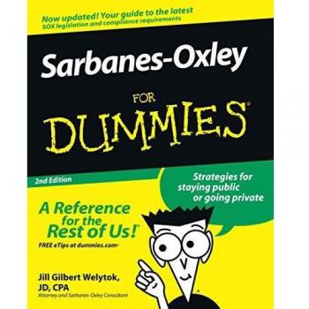 Sarbanes-Oxley For Dummies Second Edition