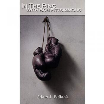In the Ring with Bob Fitzsimmons