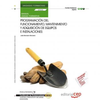 Manual. Programación del funcionamiento, mantenimiento y adquisición de equipos e instalaciones