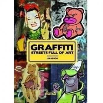 Graffiti Streets Full Of Art