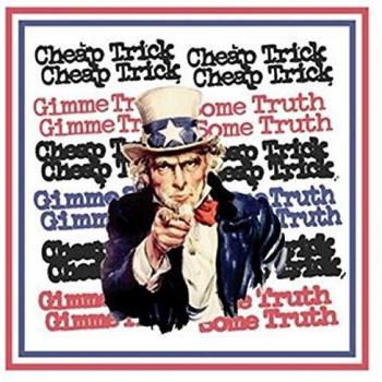 Cheap Trick - Gimme Some Truth
